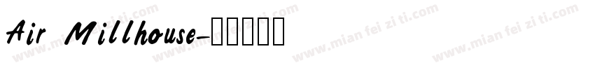 Air Millhouse字体转换